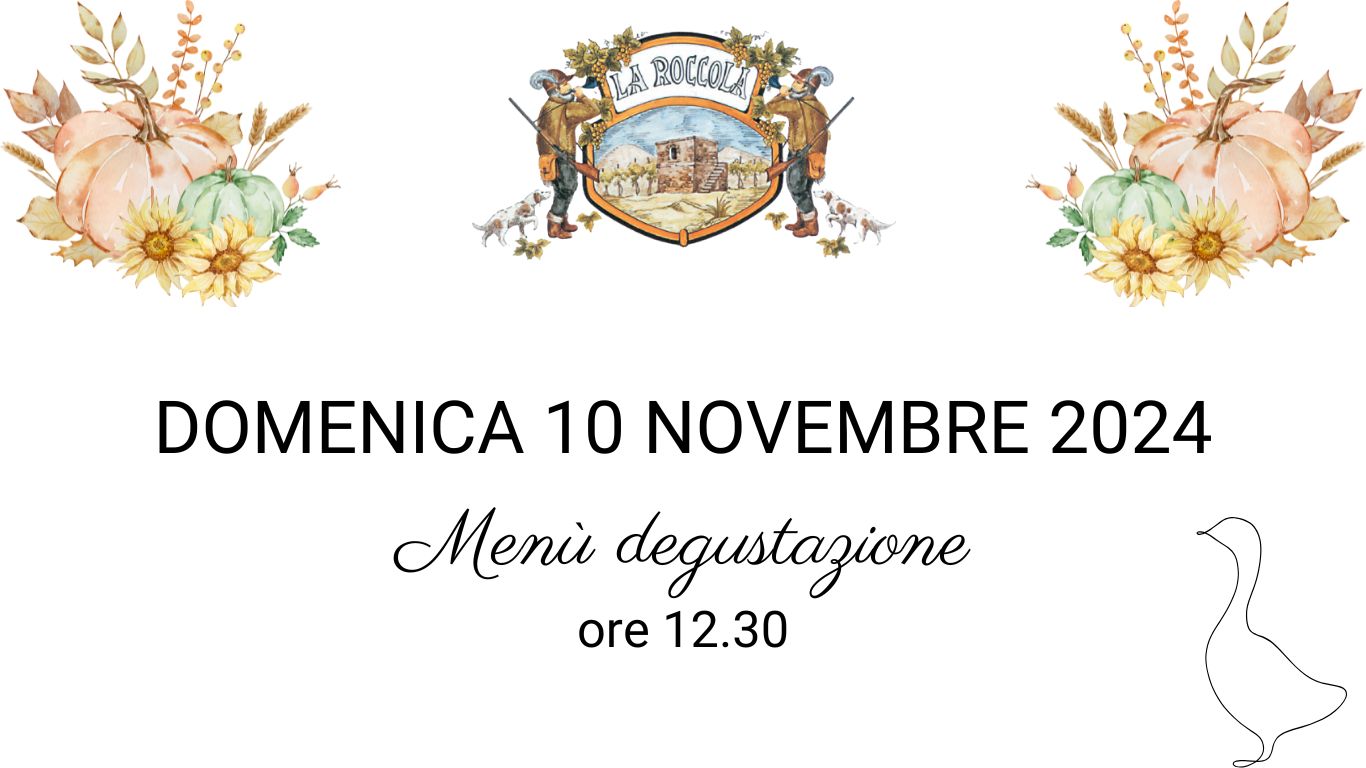 Domenica 10 Novembre Pranzo a La Roccola Menù degustazione